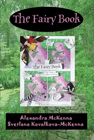 Knjiga The Fairy Book Svetlana Kovalkova-McKenna