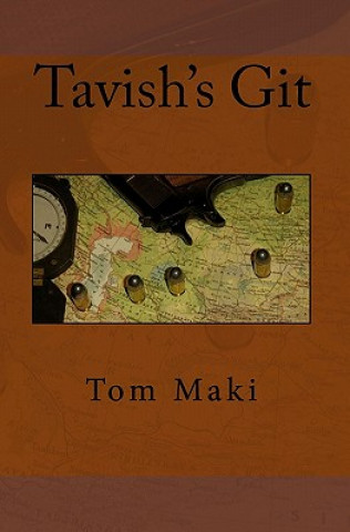 Knjiga Tavish's Git Tom Maki