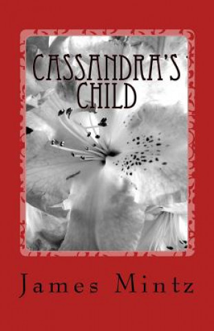 Libro Cassandra's Child James Mintz