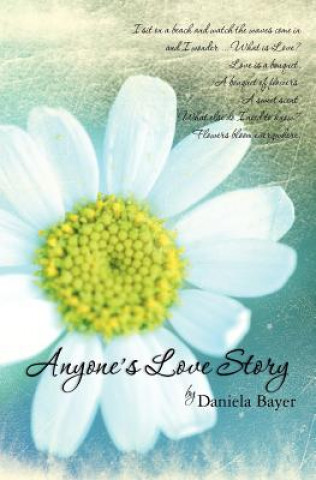Książka Anyone's Love Story Daniela Bayer