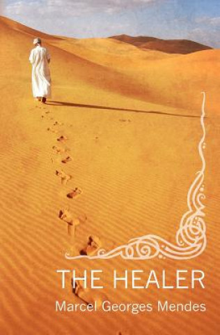 Knjiga The Healer Marcel Georges Mendes
