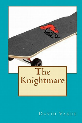 Kniha The Knightmare David Vague