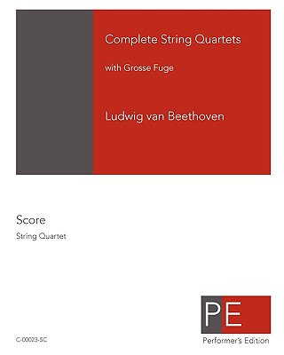 Carte Complete String Quartets: with Grosse Fuge Ludwig van Beethoven