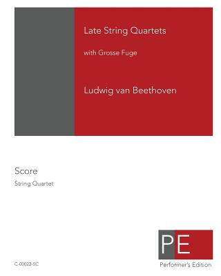 Książka Late String Quartets with Grosse Fuge Ludwig van Beethoven