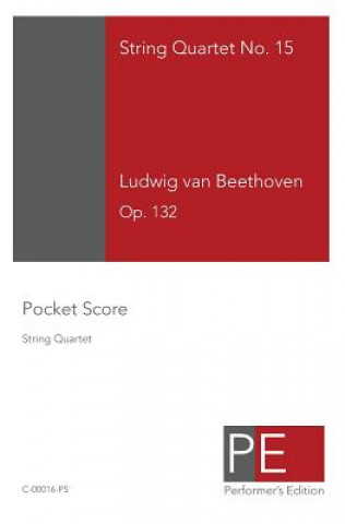 Libro String Quartet No. 15 Ludwig van Beethoven
