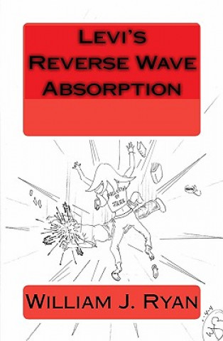 Knjiga Levi's Reverse Wave Absorption William J Ryan