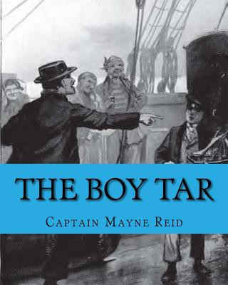 Könyv The Boy Tar Captain Mayne Reid