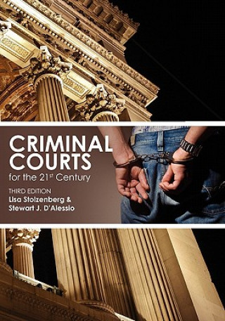 Kniha Criminal Courts for the 21st Century Lisa Stolzenberg Ph D