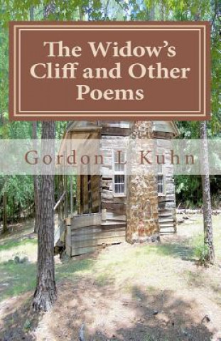Kniha The Widow's Cliff and Other Poems Gordon L Kuhn