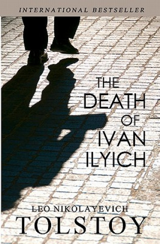 Könyv The Death of Ivan Ilyich Leo Nikolayevich Tolstoy