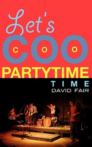 Knjiga Let's CooCooPartyTime Time David Fair