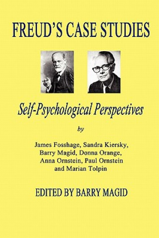 Kniha Freud's Case Studies: Self-Psychologial Perspectives Barry Magid