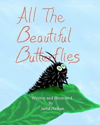 Könyv All The Beautiful Butterflies: Wendell's Adventures Are Just Beginning Jared Nathan