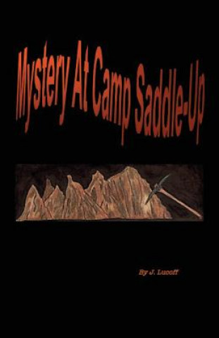 Книга Mystery At Camp Saddle-Up Jan Lucoff