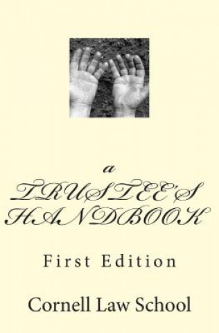 Buch A TRUSTEE'S HANDBOOK Augustus Peabody Loring