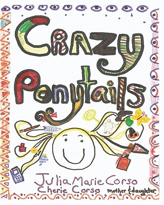 Kniha Crazy Ponytails Mrs Cherie Corso