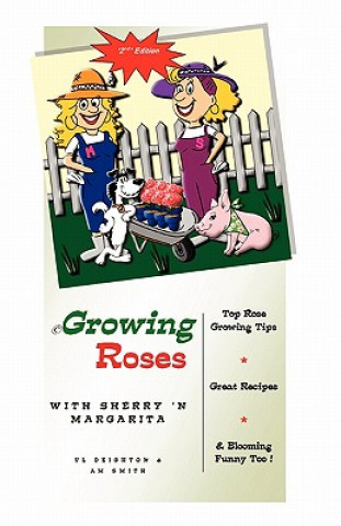 Carte Growing Roses: W I T H S H E R R Y 'n M A R G A R I T a VIV L Deighton