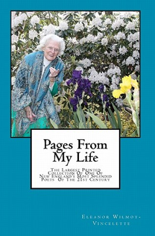 Kniha Pages From My Life: Seventy-Five Years Of Poetry Inspired By Life's Experiences Eleanor Wilmot Vincelette