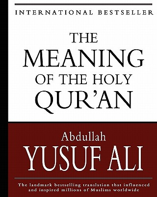Könyv The Meaning of the Holy Qur'an Abdullah Yusuf Ali