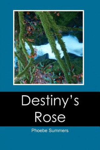 Carte Destiny's Rose Phoebe Summers