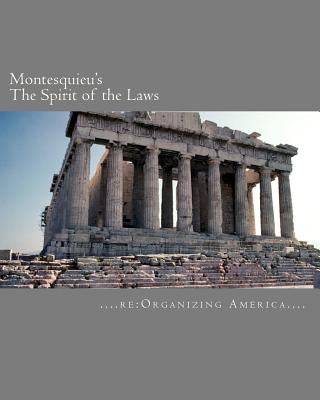 Książka Montesquieu's The Spirit of the Laws Re Organizing America