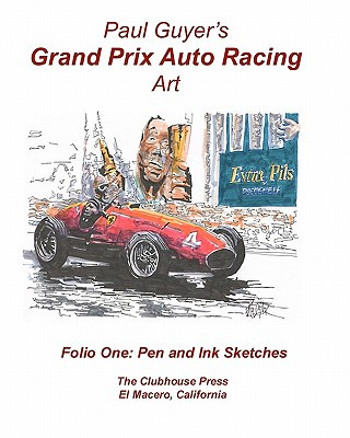 Carte Paul Guyer's Grand Prix Auto Racing Art: Folio One Paul Guyer