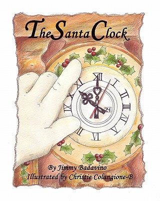 Książka The Santa Clock Jimmy Badavino