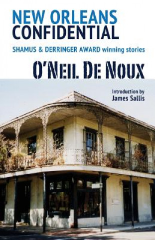 Buch New Orleans Confidential O'Neil De Noux