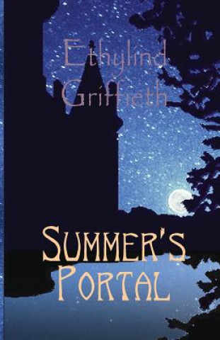 Könyv Summer's Portal Ethylind Griffieth