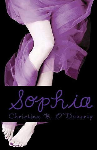 Kniha Sophia Christina B O'Doherty