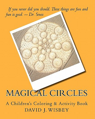 Kniha Magical Circles: A Children's Coloring & Activity Book MR David J Wisbey