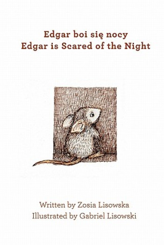 Kniha Edgar is Scared of the Night Zosia Lisowska