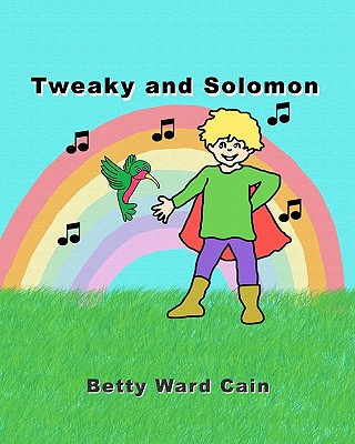Knjiga Tweaky and Solomon Betty Ward Cain