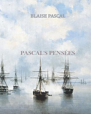 Könyv Pascal's Pensees Pascal Blaise