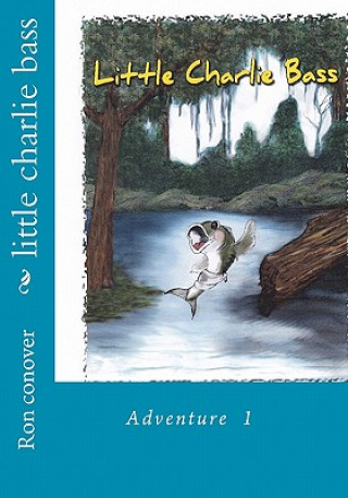 Carte little charlie bass: Jennifer Johnson Ron Conover