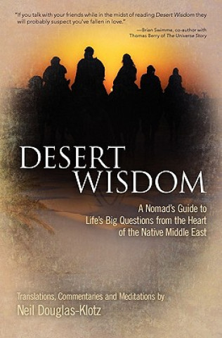 Kniha Desert Wisdom Neil Douglas-Klotz