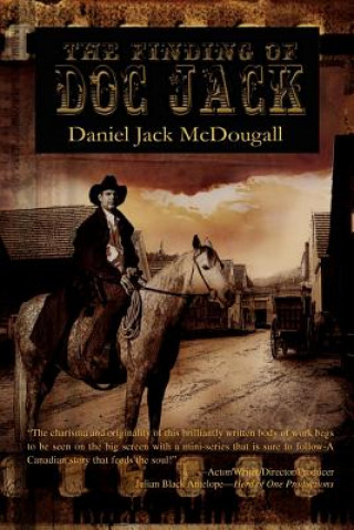 Kniha The Finding of Doc Jack: Doc Jack's Daniel Jack McDougall