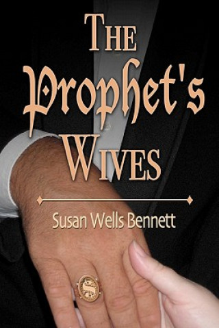 Libro The Prophet's Wives Susan Wells Bennett