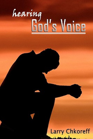 Книга Hearing God's Voice Larry Chkoreff