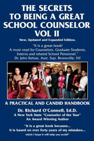 Kniha The Secrets to Being A Great School Counselor Richard P O'Connell