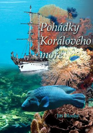 Kniha Pohadky Koraloveho More George Dlouhy