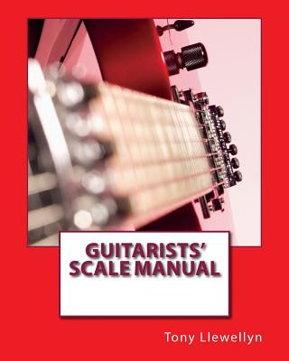 Book Guitarists' Scale Manual Tony Llewellyn