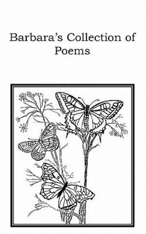 Knjiga BARBARA'S COLLECTION of POEMS MS Barbara a Grizzle