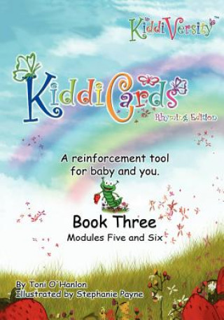 Kniha KiddiVersity KiddiCards Rhyming Edition Modules Five and Six Toni O'Hanlon