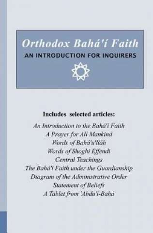 Książka ORTHODOX BAHA'I FAITH - AN INTRODUCTION National Baha United States