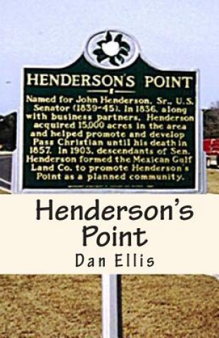 Kniha Henderson's Point Dan Ellis