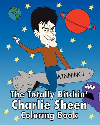 Kniha The Totally Bitchin' Charlie Sheen Coloring Book Jeff Pollack