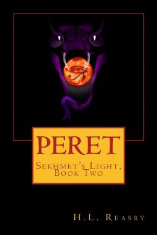 Kniha Peret: Sekhmet's Light, Book Two H L Reasby