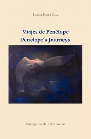 Carte Viajes de Penelope - Penelope's Journeys Juana Rosa Pita