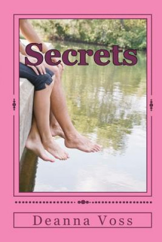 Knjiga Secrets Deanna Voss